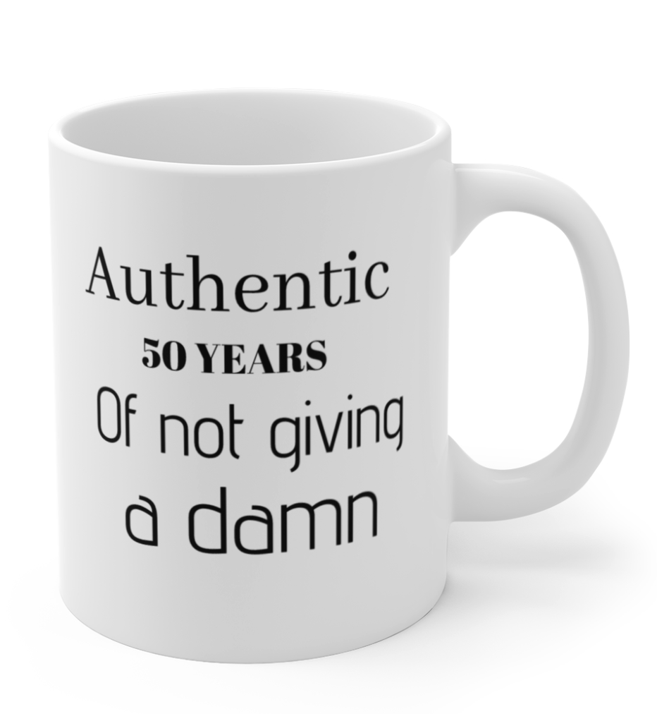 50th Birthday Mug — "Authentic: 50 Years of Not Giving a Damn" Ceramic Coffee Cup 11oz