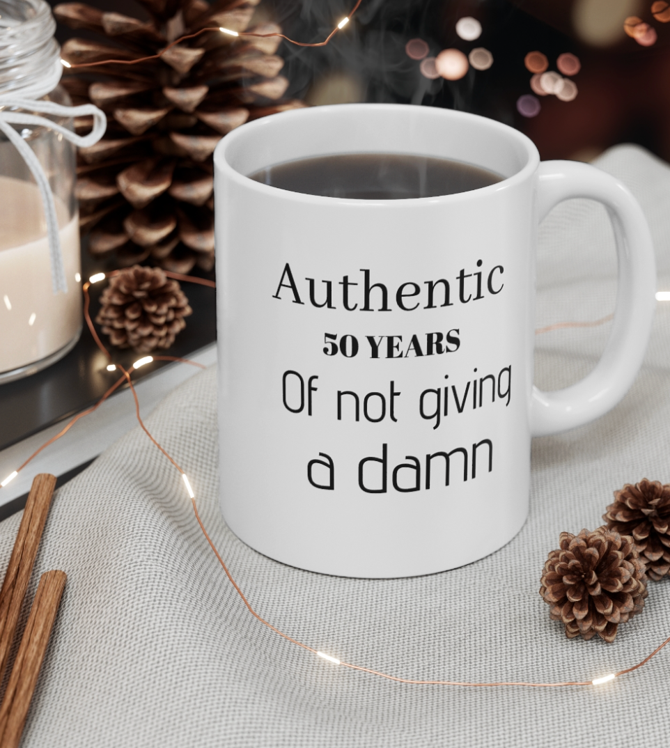 50th Birthday Mug — "Authentic: 50 Years of Not Giving a Damn" Ceramic Coffee Cup 11oz